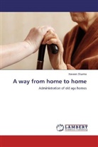 Naveen Sharma - A way from home to home