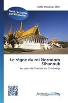 Lilett Blondeau, Lilette Blondeau - Le règne du roi Norodom Sihanouk