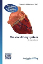 Edward R. Miller-Jones, Edwar R Miller-Jones - The circulatory system