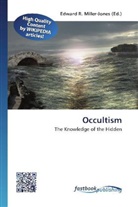 Edward R. Miller-Jones, Edwar R Miller-Jones - Occultism