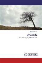 Brian Schwarz - Ol'Daddy