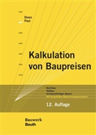 Dree, Gerhard Drees, Gerhard (Prof Dr -Ing Drees, Gerhard (Prof. Dr.-Ing. Drees, Gerhard Prof Dr -In Drees, Paul... - Kalkulation von Baupreisen