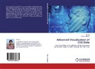Robert Laramee, B Xia, Bo Xia - Advanced Visualization of EEG Data