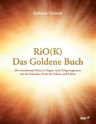 Gabriele Friemelt - RiOK - Das Goldene Buch
