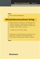 Klaus Bramann, Klaus W Bramann, Thoma Breyer-Mayländer, Thomas Breyer-Mayländer, Ul Huse, Ulrich E Huse... - Wirtschaftsunternehmen Verlag