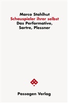 Marco Stahlhut - Schauspieler ihrer selbst