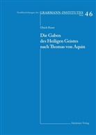 Ulrich Horst, Ulrich Horst OP - Die Gaben des Heiligen Geistes nach Thomas von Aquin
