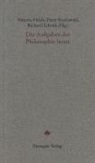 Vittorio Hösle, Peter Koslowski, Richard Schenk - Die Aufgaben der Philosophie heute