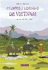 Baptiste Condominas, Edwige de Lassus - Cuentos y leyendas de Vietnam