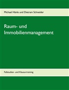 Michae Hänle, Michael Hänle, Dietram Schneider - Raum- und Immobilienmanagement
