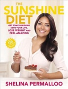 Shelina Permalloo, Permalloo Shelina - The Sunshine Diet