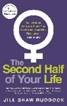 Jill Shaw Ruddock, Jill Shaw Ruddock, Shaw Ruddock Jill - The Second Half of Your Life