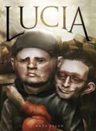 Andy Hixon, Andy (Author/Illustrator) Hixon, Hixon Andy - Lucia