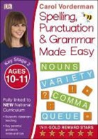 Carol Vorderman - Spelling, Punctuation and Grammar Key Stage 2
