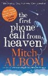 Mitch Albom - The First Phone Call From Heaven