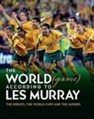 Les Murray - World Game According to Les Murray