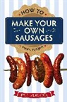 Paul Peacock - How To Make Your Own Sausages