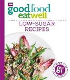 Good Food Guides - Good Food Eat Well: Low-Sugar Recipes