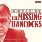 Ray Galton, Alan Simpson, Full Cast, Kevin Mcnally - The Missing Hancocks (Hörbuch)