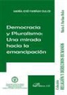 María José Fariñas Dulce - Democracia y pluralismo : una mirada hacia la emancipación