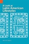 Marvin Keene Mayers - A Look at Latin American Lifestyles