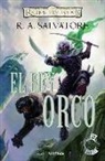 R. A. Salvatore - El rey orco