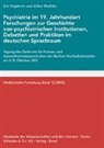 Eri Engstrom, Eric Engstrom, Eric J. Engstrom, Volker Roelcke, Eric J. Engstrom, Ernst Mutschler... - Psychiatrie im 19. Jahrhundert