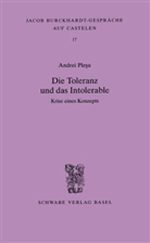 Andrei Plesu - Die Toleranz und das Intolerable