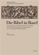Friedrich Meyer - Die Bibel in Basel