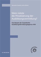 Alessandra Frazzetto, Jochen Zimmer - Wem nützte die Privatisierung der Ausbildungsvermittlung?