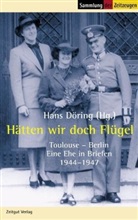 Hans Döring - Hätten wir doch Flügel