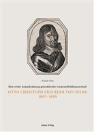 Frank Göse - Otto Christoph Freiherr von Sparr 1605-1668