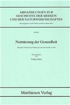 Volker Heß, Volker Heß - Normierung der Gesundheit