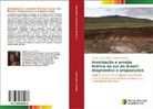 Carmem Lucas Vieira, Roberto Verdum - Arenização e erosão hídrica no sul do Brasil: diagnóstico e proposições