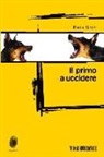 Paola Sironi - Il primo a uccidere