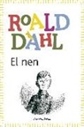 Roald Dahl - El nen : inclou recurs digital