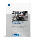 Alois Lang - Schweißen von Aluminium