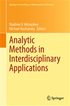 Vladimir Mityushev, Vladimir V. Mityushev, Ruzhansky, Ruzhansky, Michael Ruzhansky, Michael V. Ruzhansky... - Analytic Methods in Interdisciplinary Applications