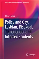 Tiffany Jones - Policy and Gay, Lesbian, Bisexual, Transgender and Intersex Students