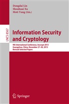 Dongdai Lin, Shouhua Xu, Shouhuai Xu, Moti Yung - Information Security and Cryptology