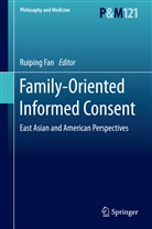 Ruipin Fan, Ruiping Fan - Family-Oriented Informed Consent