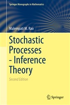 Malempati M Rao, Malempati M. Rao - Stochastic Processes - Inference Theory