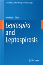 Be Adler, Ben Adler - Leptospira and Leptospirosis