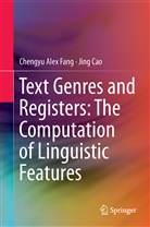 Jing Cao, Fang Chengyu Alex, Chengyu Ale Fang, Chengyu Alex Fang - Text Genres and Registers: The Computation of Linguistic Features
