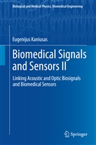 Eugenijus Kaniusas - Biomedical Signals and Sensors II