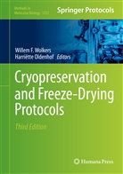 Wille F Wolkers, Willem F Wolkers, Oldenhof, Oldenhof, Harriette Oldenhof, Harriëtte Oldenhof... - Cryopreservation and Freeze-Drying Protocols