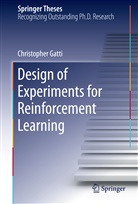 Christopher Gatti - Design of Experiments for Reinforcement Learning