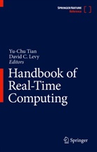 Charles Levy, Charles Levy, David Ch. Levy, David Charles Levy, Yu-Ch Tian, Yuchu Tian... - Handbook of Real-Time Computing: Handbook of Real-Time Computing, 2 Teile