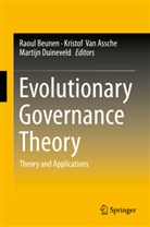Kristof Van Assche, Raoul Beunen, Martijn Duineveld, Kristo Van Assche, Kristof Van Assche - Evolutionary Governance Theory