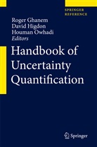 Roger Ghanem, Davi Higdon, David Higdon, Houman Owhadi, Howman Owhadi - Handbook of Uncertainty Quantification, 3 Teile
